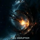 Cagey - Tidal Disruption