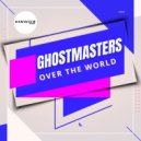 GhostMasters - Over The World