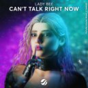 Lady Bee - Can\'t Talk Right Now (Extended Mix)