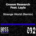 Groove Research Feat. Layla - Strange World
