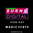 Ivan Kay - Magic Flute