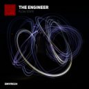 The Engineer - Flow State