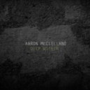 Aaron McClelland - Deep Within