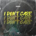 2Sher - I Don't Care