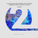Alex BELIEVE with Spectorsonic & Fantazm - Symbiosis (Trance Assorty Anthem)