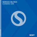 Sergej Bujko - Cosmic Om