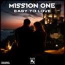 Mission One - Easy To Love