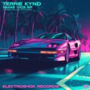Terrie Kynd - Miami Vice