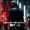 By-U - Night Of The Warrior