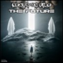 Beats On Fire - The Future