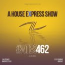 Alterace - A House Express Show #462