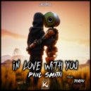 Phil Smith, Torin - In Love With You