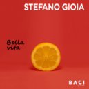 STEFANO GIOIA - Bella Vita