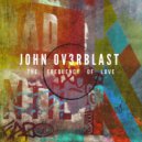 John Ov3rblast - The Messenger