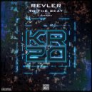 Revler - To The Beat