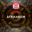 DJ TANKER - AFRIKANISM