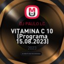 DJ PAULO LC - VITAMINA C 10