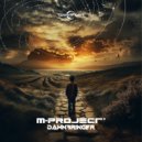 M-Project - Dawnbringer
