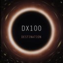 DX100 - Destination