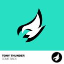 Tony Thunder - Come Back