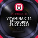 DJ PAULO LC - VITAMINA C 14