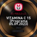 DJ PAULO LC - VITAMINA C 15