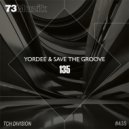 Yordee & Save The Groove - 135