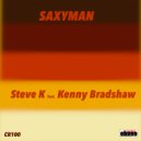Steve K feat. Kenny Bradshaw - SaxMax