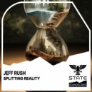 Jeff Rush - Splitting Reality