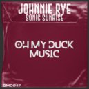 Johnnie Rye - Sonic Sunrise