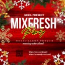 Nezil - Новогодний MixFresh Party 169