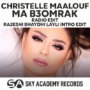 Christelle Maalouf - Ma B3omrak