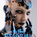 yugaavatara - In My Head