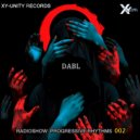 Dj DABL - Progressive Rhythms #2 Live Set