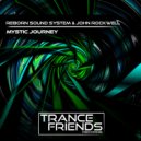 Reborn Sound System & John Rockwell - Mystic Journey