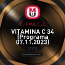 DJ PAULO LC - VITAMINA C 34
