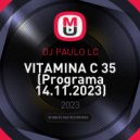 DJ PAULO LC - VITAMINA C 35