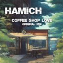 Hamich - Coffee Shop Love