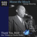 Arkadia Jazz All-Stars & George Shearing & Neil Swainson - Moose the Mooch