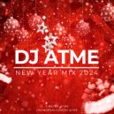 DJ ATME - New Year Mix 2024
