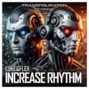 luke&flex & MarAxe - Increase Rhythm