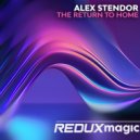 Alex Stendor - The Return to Home