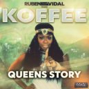 Ruben Vidal Featuring Koffee - Queens Story
