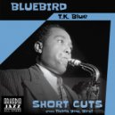 Arkadia Short Cuts & T.K. Blue & Arkadia Jazz All-Stars & Stefon Harris - Bluebird (feat. Stefon Harris)