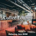 Relaxing Jazz BGM - Coffee Lounge