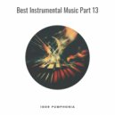 Igor Pumphonia - Best Instrumental Music Part 13
