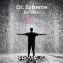 Dr. Extreme - Rainmen