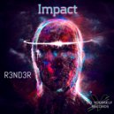 R3ND3R - Impact