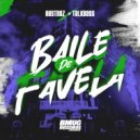 Talkboss, AUSTROZ - Baile de Favela