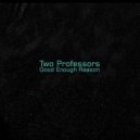 Two Professors - Broken Shovel Blues